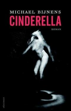 Cinderella (9789025444648, Michael Bijnens), Boeken, Romans, Nieuw, Verzenden