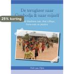 De terugkeer naar Cambodja en naar mijzelf 9789048429233, Boeken, Verzenden, Gelezen, Niek van Oijen