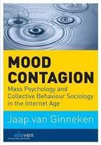 Mood contagion 9789462360853 Jaap Van Ginneken, Boeken, Verzenden, Gelezen, Jaap Van Ginneken