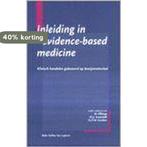 INLEIDING IN EVIDENCE-BASED MEDICINE DR 1 9789031330669, Boeken, Verzenden, Zo goed als nieuw