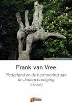 9789493028777 Nederland en de herinnering aan de Jodenver..., Verzenden, Nieuw, Frank van Vree