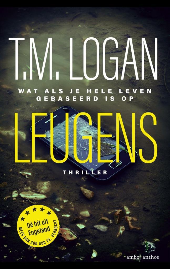 Leugens (9789026342219, T.M. Logan), Boeken, Romans, Nieuw, Verzenden