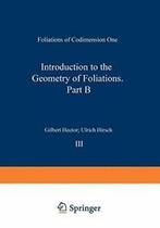 Introduction to the Geometry of Foliations, Par. Hector,, Zo goed als nieuw, Hector, Gilbert, Verzenden