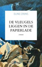 De vleugels liggen in de papierlade 9789464181371, Verzenden, Gelezen, Eline Crijns