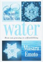 de ware kracht van water 9789022547991 Masuru Emoto, Boeken, Verzenden, Zo goed als nieuw, Masuru Emoto