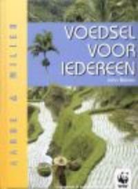 Voedsel voor iedereen / Aarde & milieu 9789054953739, Boeken, Kinderboeken | Kleuters, Zo goed als nieuw, Verzenden