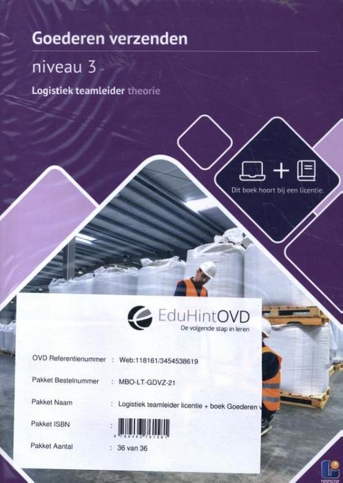 Logistiek teamleider licentie  boek Goederen v 9789463761581, Boeken, Schoolboeken, Zo goed als nieuw, Verzenden