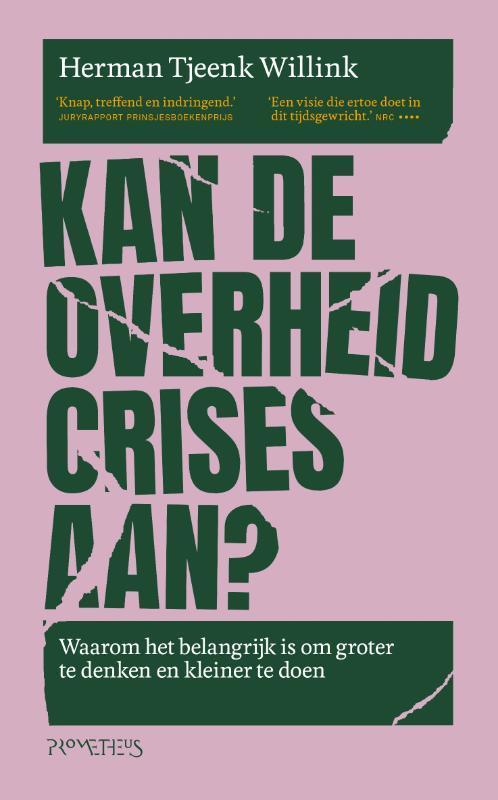 Kan de overheid de crisis aan? 9789044648522, Boeken, Politiek en Maatschappij, Gelezen, Verzenden