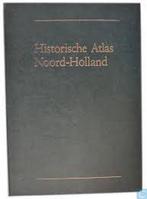 Historische atlas Noord-Holland 9789072770073, Boeken, Gelezen, Verzenden, G.L. Wieberdink