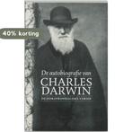 De Autobiografie Van Charles Darwin 1809-1882 9789057121296, Verzenden, Gelezen, C. Darwin