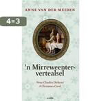 n Mirreweentervertealsel 9789072603944 Anne van der Meiden, Boeken, Verzenden, Gelezen, Anne van der Meiden