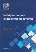 Bedrijfseconomie exploiteren en beheren 9789461713414, Boeken, Verzenden, Zo goed als nieuw