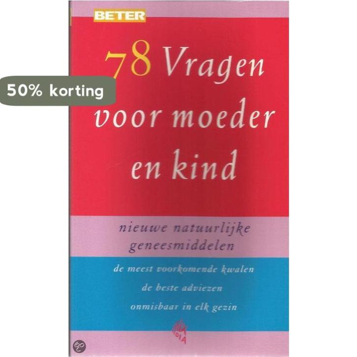 78 vragen voor moeder en kind 9789075690187, Boeken, Gezondheid, Dieet en Voeding, Gelezen, Verzenden