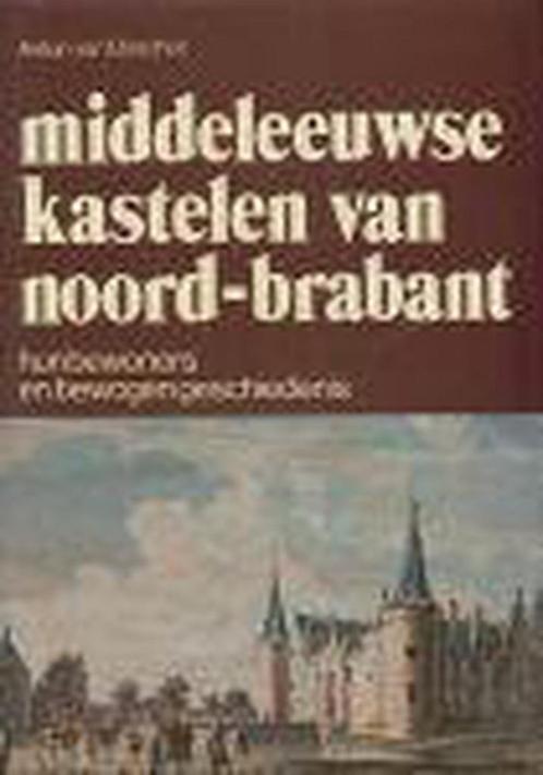 Middeleeuwse kastelen van Noord-Brabant 9789061202851, Boeken, Overige Boeken, Zo goed als nieuw, Verzenden