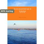 Van de Leeuwenstad naar de Drakenbuik 9789402120523, Boeken, Reisverhalen, Verzenden, Zo goed als nieuw, Robert-Jan Wes