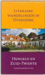 Hengelo en Zuid Twente. Literaire wandelingen in Overijssel, Verzenden, Gelezen, A. lenferink-van Daal