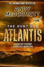 The Hunt For Atlantis (Nina Wilde/Eddie Chase 1)  McD..., Gelezen, Verzenden