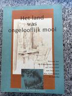 Het land was ongelooflijk mooi (Dolph Kohnstamm), Gelezen, Dolph Kohnstamm, Verzenden, Overige