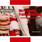 We Re Coming From Amsterdam 9789053661031 P. Koeleman, Boeken, Verzenden, Gelezen, P. Koeleman