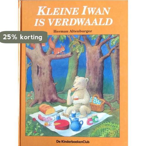 Kleine Iwan is verdwaald 9789179040642 Herman Altenburger, Boeken, Overige Boeken, Gelezen, Verzenden