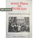 Rond prins en patriciaat 9789022833827 Roorda, Boeken, Verzenden, Gelezen, Roorda