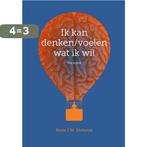 Ik kan denken/voelen wat ik wil 9789043035828, Boeken, Verzenden, Zo goed als nieuw, Rene F.W. Diekstra