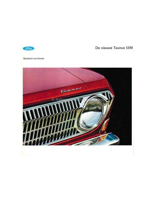 1966 FORD TAUNUS 12M BROCHURE NEDERLANDS, Boeken, Auto's | Folders en Tijdschriften, Ford