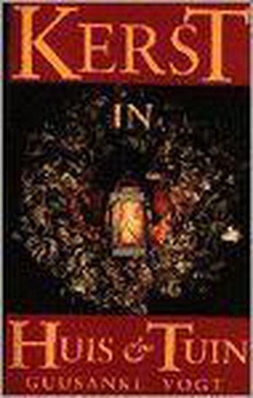 KERST IN HUIS EN TUIN 9789041003003 VOGT, Boeken, Hobby en Vrije tijd, Gelezen, Verzenden