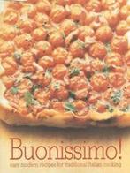 Buonissimo: easy modern recipes for traditional Italian, Verzenden, Gelezen, Elsa Petersen-Schepelern, Clare Ferguson, Silvano France, Ursula Ferrigno