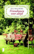 Vriendinnen voor altijd 9789022568460 Åsa Hellberg, Boeken, Verzenden, Gelezen, Åsa Hellberg