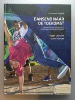 Dansend naar de toekomst, Ophalen of Verzenden, Nieuw