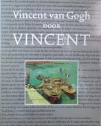 Vincent van Gogh door Vincent 9789028415003 Gogh, Boeken, Gelezen, Gogh, Bruce Bernard, Verzenden