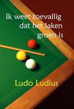 Ik weet toevallig dat het laken groen is 9789462607774, Boeken, Verzenden, Gelezen, Ludo Ludius