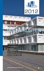 Kengetallenkompas / Bouwkosten 2012 9789079396009 A.S. Vonk, Boeken, Verzenden, Gelezen, A.S. Vonk