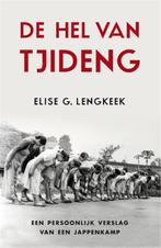 De hel van Tjideng 9789049951450 Elise G. Lengkeek, Verzenden, Zo goed als nieuw, Elise G. Lengkeek