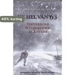 HEL VAN 63, DE 9789058040473 Dick van den Heuvel, Verzenden, Gelezen, Dick van den Heuvel