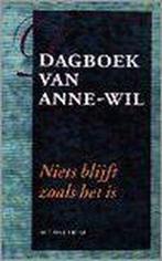 Dagboek van Anne-Wil - Niets blijft zoals het is, Gelezen, Anne-Wil de Boer, Verzenden