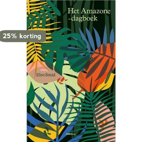 Het Amazone-dagboek 9789493245945 Elzo Smid, Boeken, Overige Boeken, Zo goed als nieuw, Verzenden
