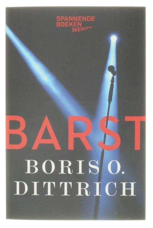 Barst - Boris Ottokar Dittrich 9789059654655, Boeken, Thrillers, Gelezen, Verzenden