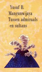 Tussen admiraals en sultans / Derde Spreker Serie, Verzenden, Gelezen, Mangunwyaya