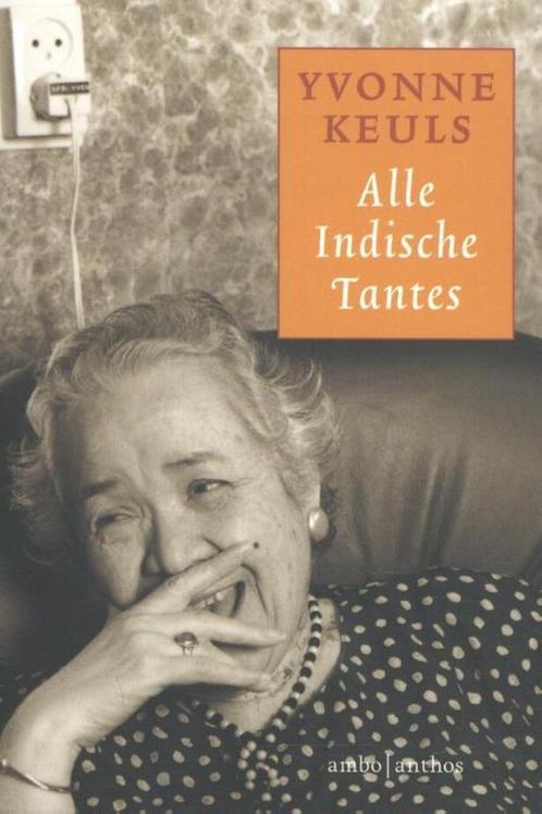 9789026345579 Alle Indische tantes Yvonne Keuls, Boeken, Romans, Nieuw, Verzenden