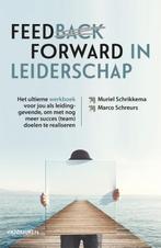 Feedforward in leiderschap 9789089655479 Muriel Schrikkema, Gelezen, Muriel Schrikkema, Marco Schreurs, Verzenden