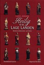 Heilig in de Lage Landen 9789077942048 Ludo Jongen, Boeken, Verzenden, Gelezen, Ludo Jongen