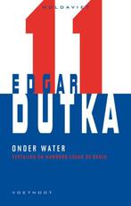 Onder water / Moldaviet / 11 9789078068419 Edgar Dutka, Boeken, Verzenden, Gelezen, Edgar Dutka