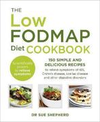 9780091955342 Low Fodmap Diet Cookbook Dr Sue Shepherd, Boeken, Verzenden, Nieuw, Dr Sue Shepherd