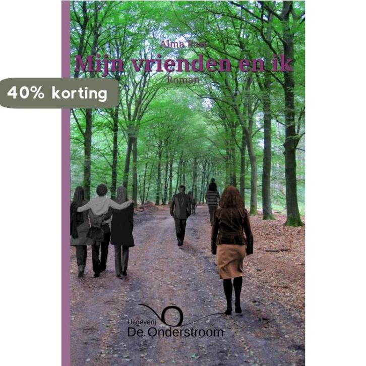 Mijn vrienden en ik 9789082349122 Alma Post, Boeken, Romans, Gelezen, Verzenden