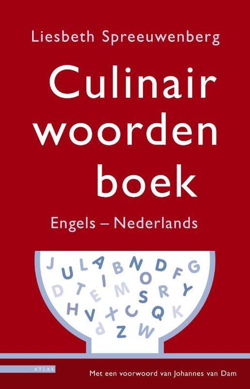 Culinair woordenboek Engels-Nederlands 9789045017068, Boeken, Kookboeken, Gelezen, Verzenden