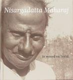 Nisargadatta Maharaj in woord en beeld 9789077228609, Boeken, Esoterie en Spiritualiteit, Verzenden, Zo goed als nieuw