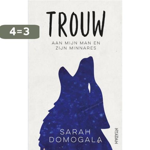 Trouw 9789046826492 Sarah Domogala, Boeken, Literatuur, Gelezen, Verzenden