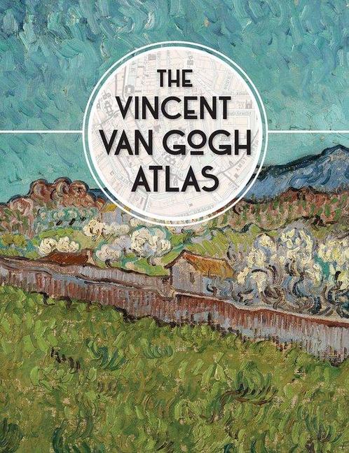 9780300222845 The Vincent Van Gogh Atlas, Boeken, Studieboeken en Cursussen, Nieuw, Verzenden